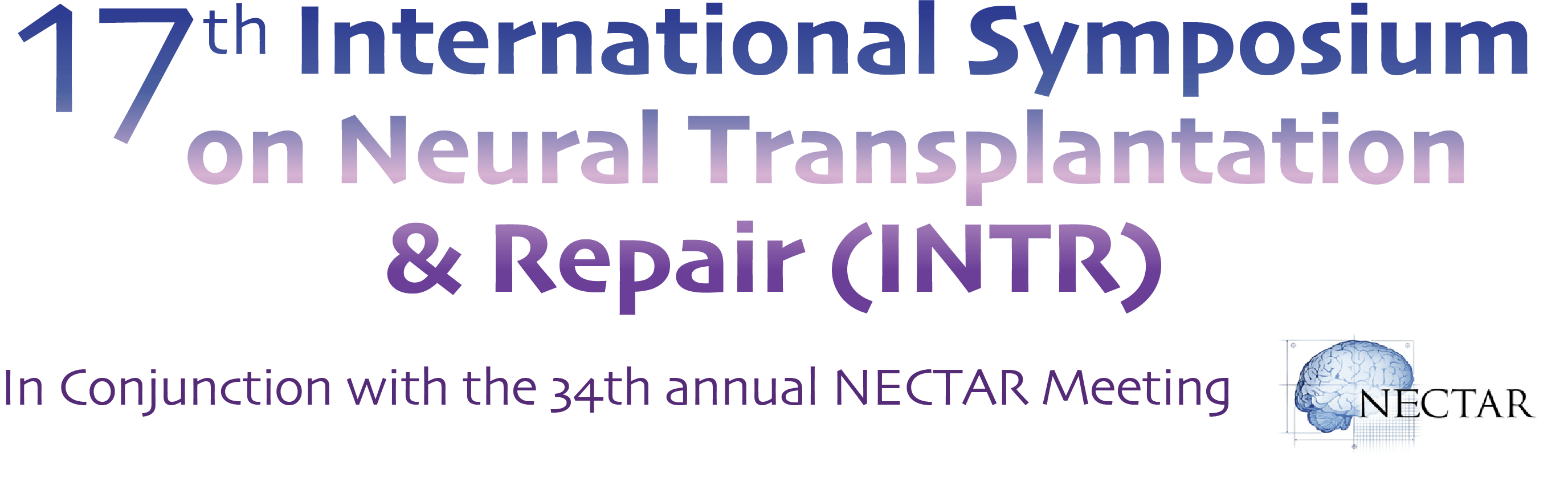 17th International Symposium on Neural Transplantation & Repair (INTR)